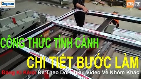 Hướng Dẫn Làm Cửa Lùa Nhôm Xingfa Hệ 93 Cao Cấp || Cửa Đi Lùa 2 Cánh Cực Chi Tiết-Phần 2
