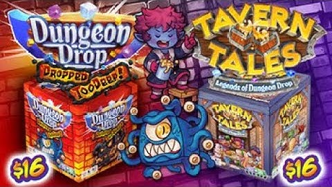 Dungeon Drop: Dropped Too Deep and Tavern Tales
