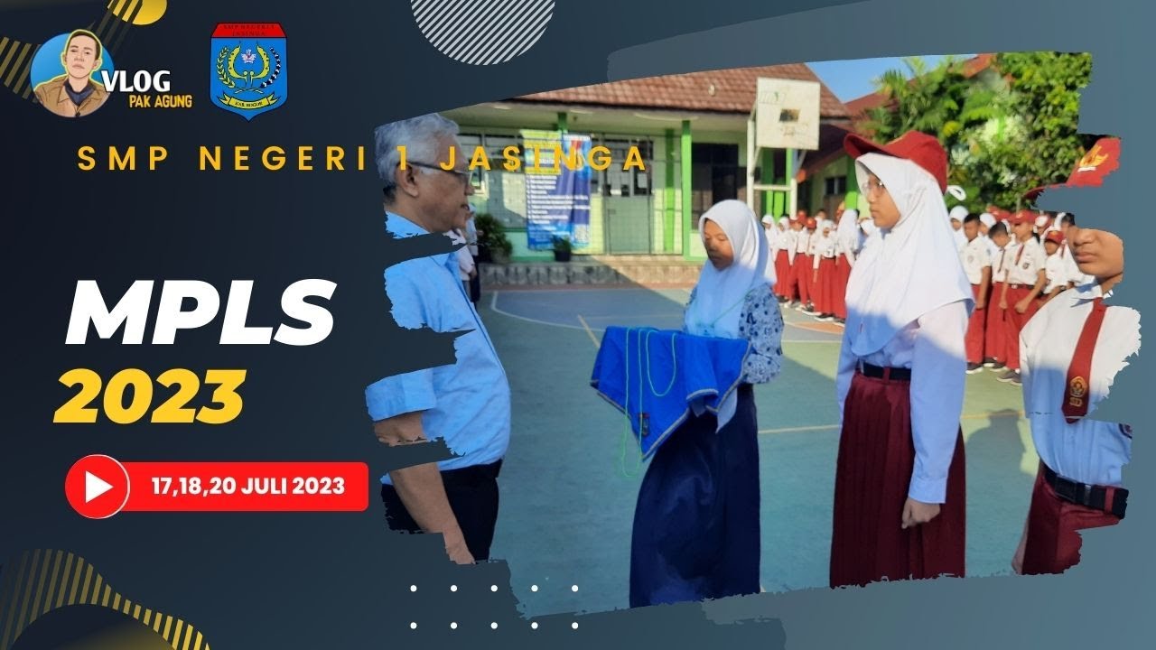 MPLS 2023 Smp Negeri 1 Jasinga | Part 1