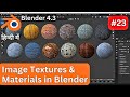 How to Use Materials in Blender | Part 23 | Creating Materials with Image Textures in Blender 4.3