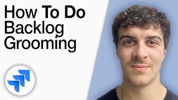 How to Do Backlog Grooming -Jira Tutorial [2025 Full Guide]