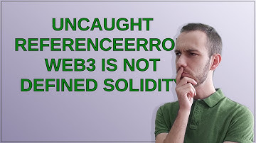 Ethereum: Uncaught ReferenceError: Web3 is not defined Solidity