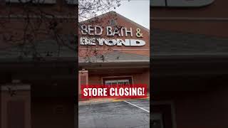 STORE CLOSING! Bed Bath & Beyond  #shorts #storeclosing #deals