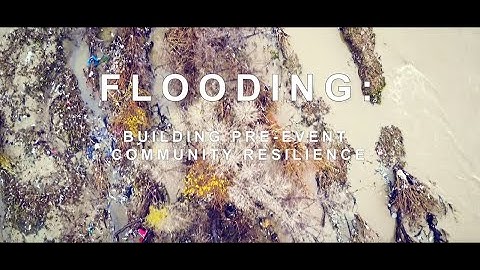 Flooding: Building Resilience