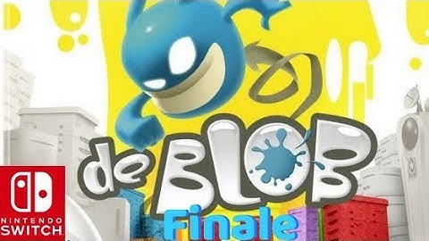 De Blob Walkthrough ED Let’s Play for Nintendo (Switch) Finale!