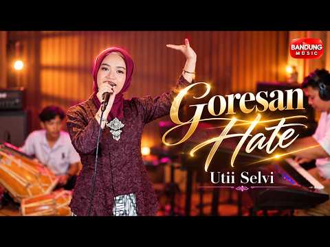 GORESAN HATE - Utii Selvi [Bajidor]