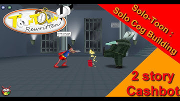 Toontown Rewritten - Solo Cog Building Series - 2 story Cashbot