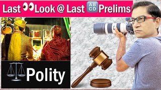 🔠⚖️ Last Look at Last Prelims:- Polity Questions in UPSC Civil Services Exam- Difficulty, Debatable,