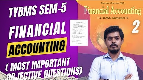 TYBMS Sem-5 Financial Accounting l Most Imp Objectives Question l Mumbai University l Mukund Sir 