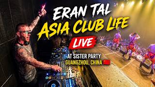 Asia Club Life (LIVE at Sister Party Guangzhou, China 🇨🇳) | Original Track