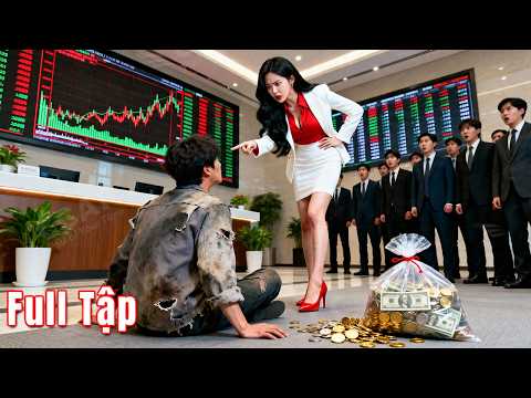 Gã ăn mày cầm vài đồng tiền lẻ đi đầu tư, ai ngờ là Thiên Tài Chứng Khoán, cả đám bị vả mặt!