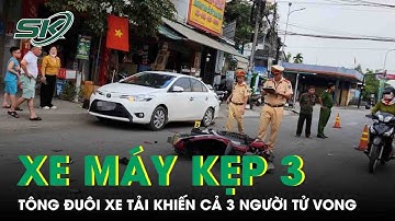 Xe máy kẹp 3 lao “như tên bắn” tông đuôi xe tải đỗ ven đường khiến cả 3 người tử vong