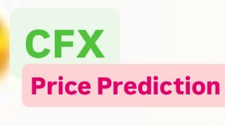 CFX COIN PRICE PREDICTION | CFX COIN PRICE ANALYSIS | CFX COIN PRICE TARGET 