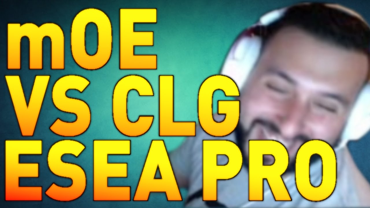 CS:GO - mOE VS CLG - ESEA PRO - YouTube