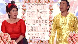 Hài kịch 'Như Một Cuộc Chia Tay' - Hồng Đào, Việt Hương, Trang Thanh Lan, Hoài Tâm