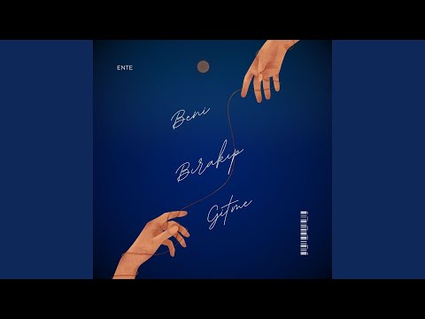 Beni Bırakıp Gitme