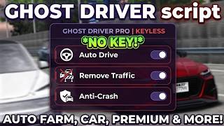 This Ghost Driver Script Is Different 🚗 Auto Drive, No Collision & More!