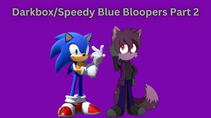 Bloopers with Speedy Blue Compilation 