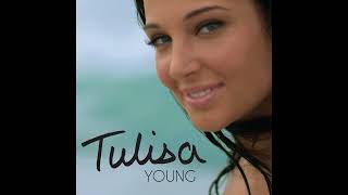 Tulisa - Young (Radio Edit)