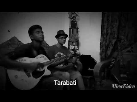 Tarabati covered by Nahid and saqlain