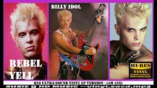 Billy Idol - Rebel Yell -q26 ultra-sound VINYL lp version - (4m 45s)