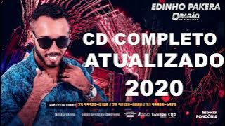 Edinho Pakera - O Barão Da Pisadinha - Cd Completo Atualizado