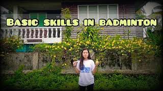 Basic Skills in Badminton - P.E 3