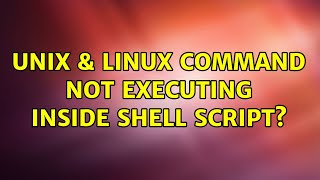 Unix & Linux: Command not executing inside shell script?