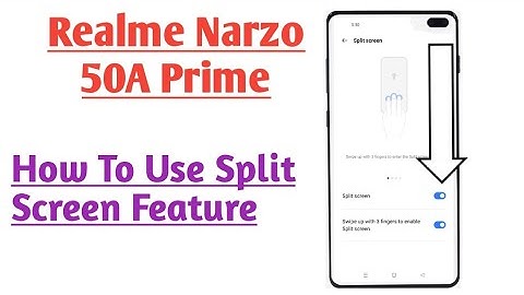 Realme Narzo 50A Prime || How To  Use Split Screen Feature For Use Double App On Screen