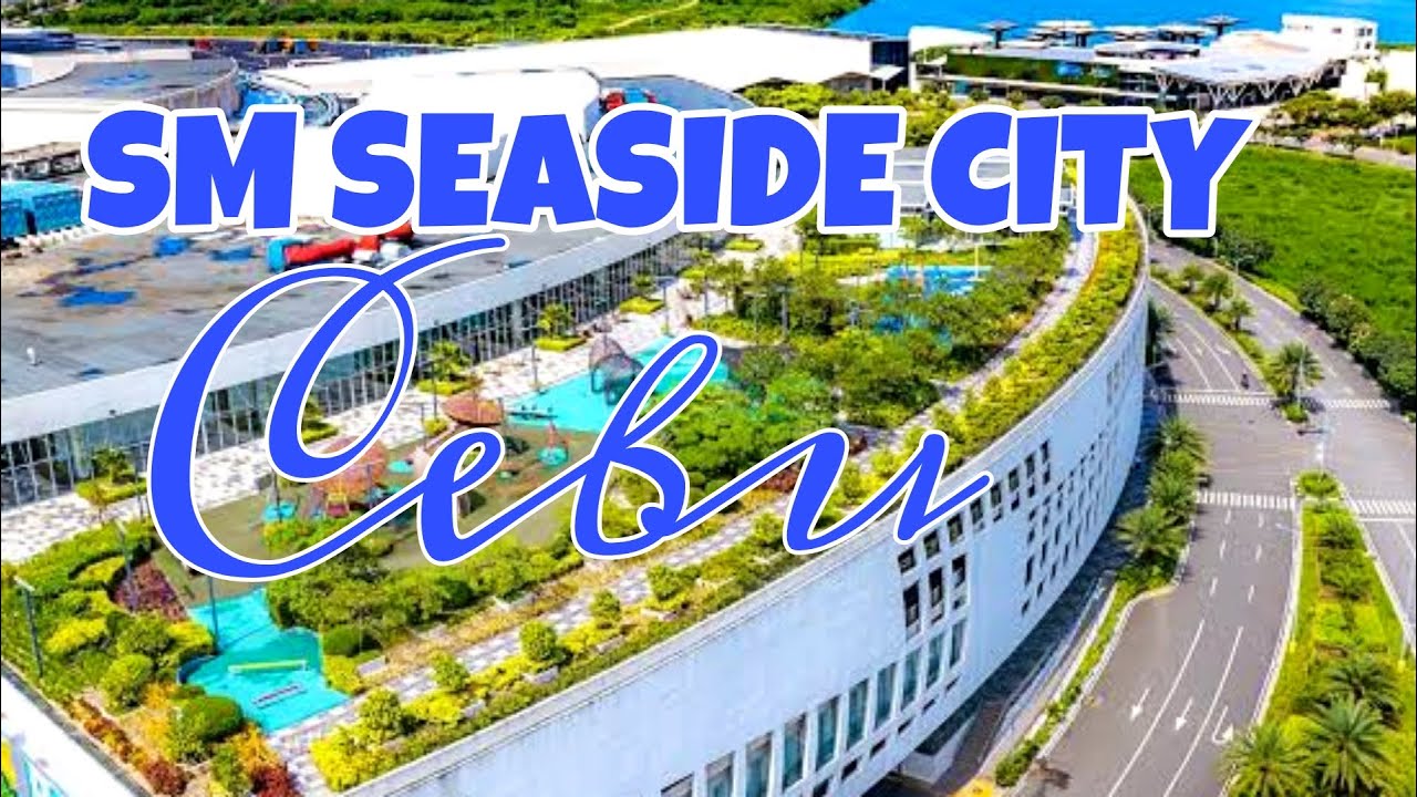 SM Seaside City Cebu | Sky Park | virtual walk - YouTube