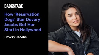 How ‘Reservation Dogs’ Star Devery Jacobs Got Her Start in Hollywood