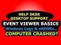 Desktop Support and Help Desk, Using Event Viewer to Troubleshoot System or Application Issues