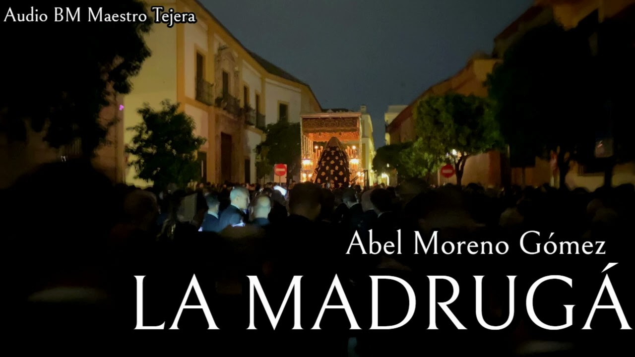 La Madruga | BM Maestro Tejera - Virgen de los Dolores de las Penas de Vicente 2024