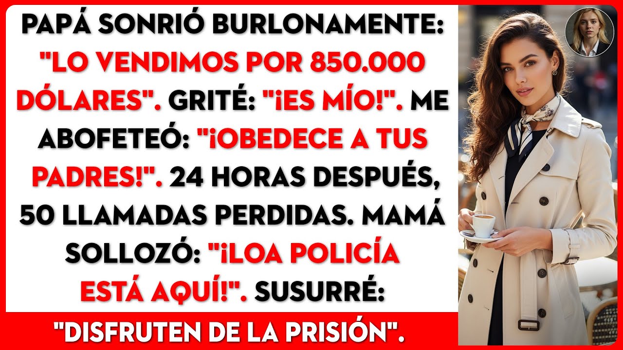 Mis padres vendieron mi casa a mis espaldas. Ahora no les dejaré ninguna salida.