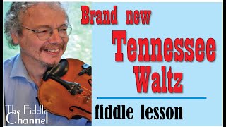 Brand new Tennessee waltz (fiddle lesson)