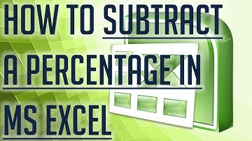[Free Excel Tutorial] HOW TO SUBTRACT A PERCENTAGE IN MICROSOFT EXCEL -  Full HD