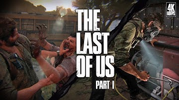 THE LAST OF US PART 1 Gameplay Walkthrough FULL GAME [4K 60FPS] - No Commentary [Part 5]