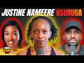 Justine Nameere S Interview Exposed