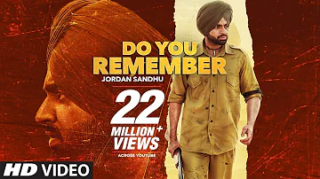 Do You Remember | Jordan Sandhu | Bunty Bains | Desi Crew | Nikki Kaur | Stalinveer | Punjabi Songs