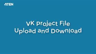 VK Project File - upload and download screenshot 1