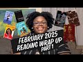 February 2025 Reading Wrap Up - Part 1