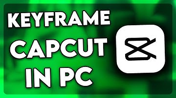 How to Keyframe in CapCut PC (2025)
