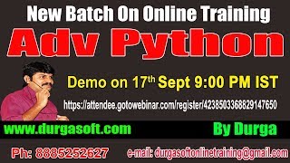 Advanced Python Online Training On 17th Sept 9 00 PM IST by Durga Sir