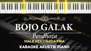 Bojo Galak  Pendhoza  Male Key  Karaoke Piano 