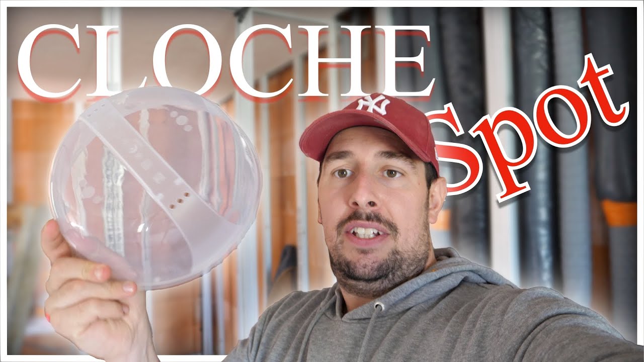 CLOCHE A SPOT: Construire sa Maison ép206.