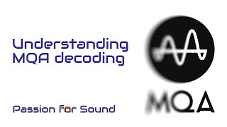 Understanding MQA decoding - a (hopefully) simple explanation