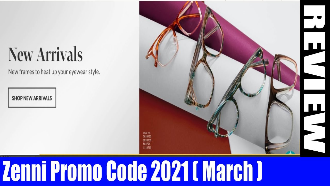 Zenni Promo Code 2021 (March) Get The Latest Codes Available Watch
