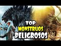 TOP 10: MONSTRUOS MÁS PELIGROSOS DEL MONSTERVERSE