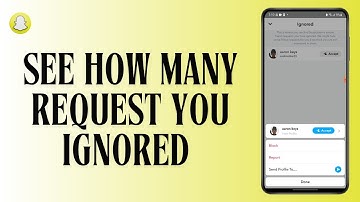 How to See How Many Friend Request You Ignored on Snapchat I New Update