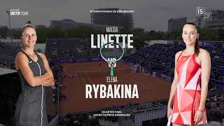 Magda Linette Vs. Elena Rybakina 2025 Internationaux de Strasbourg  WTA  Highlights WTA  Tour
